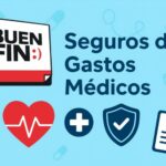 buen fin seguros de gastos médicos